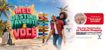 Taubaté Shopping sorteia viagens de R$ 10 mil no Dia dos Namorados