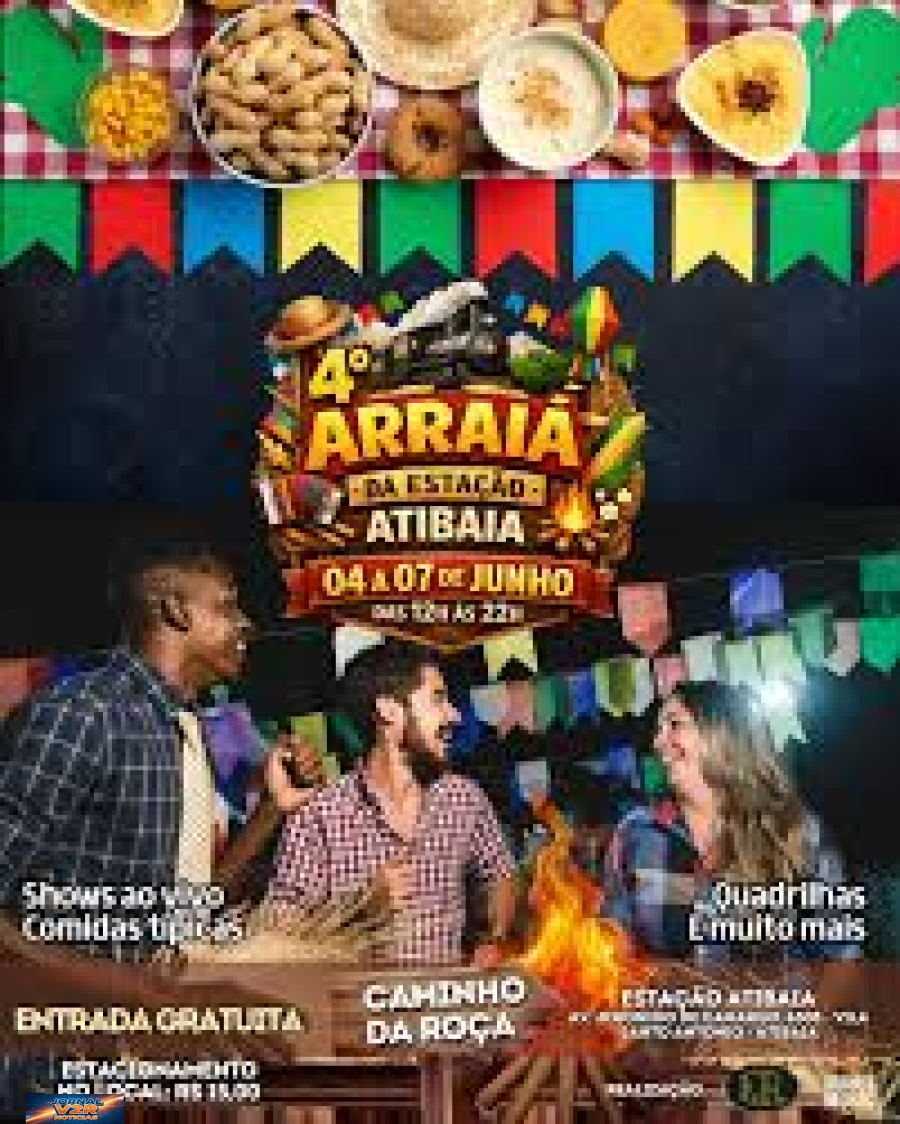 Arraiá da Estação promete quatro dias de cultura, música e tradição junina em Atibaia