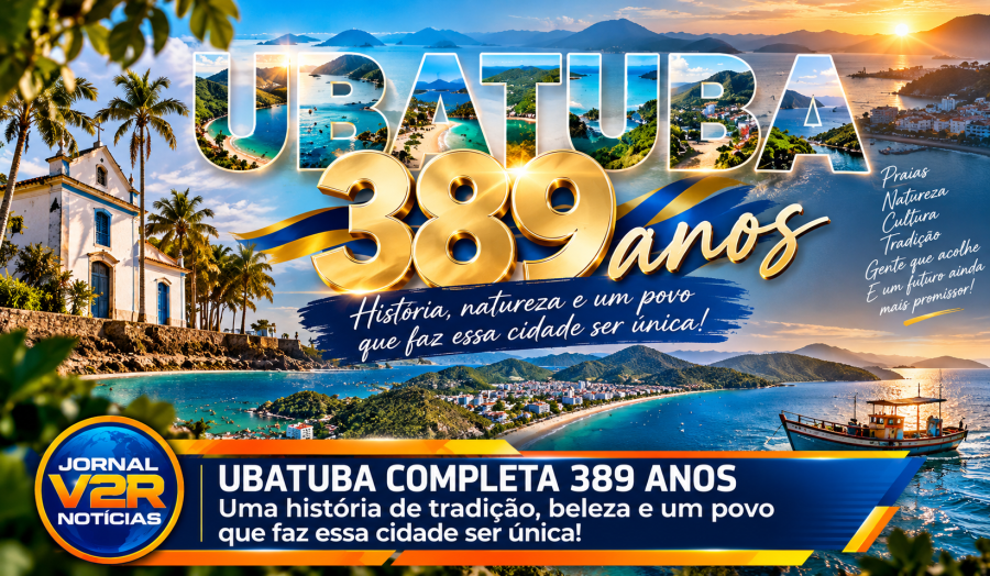 Ubatuba completa 389 anos: uma história de tradição, beleza e orgulho que o Jornal V2R Notícias celebra junto com a cidade