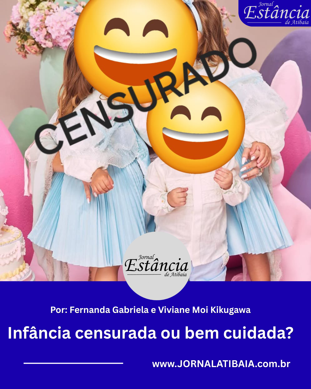 Infância censurada ou bem cuidada?